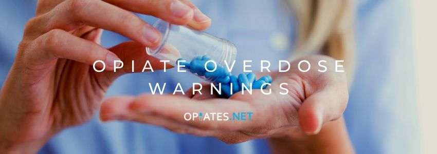 Opiate Overdose Warnings