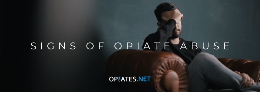 Signs Of Opiate Abuse