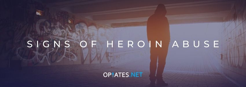 Signs Of Heroin Abuse